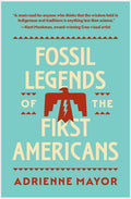 Book cover of 'Fossil Legends of the First Americans' with a blue background and red and beige text.