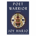 Book Cover of Poet Warrior by Jo Harjo