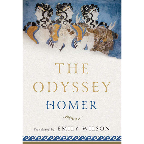 The Odyssey by Homer; Tranlated by Emily Wilson